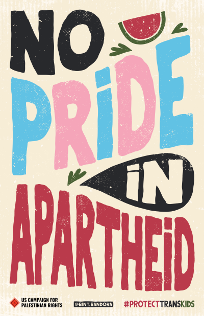 No Pride in Apartheid graphic with pride in trans flag colors, including a watermelon element. #ProtectTransKids